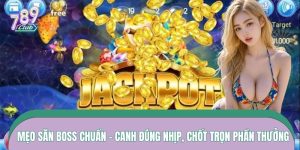 Mẹo Săn Boss Chuẩn – Canh Đúng Nhịp, Chốt Trọn Phần Thưởng